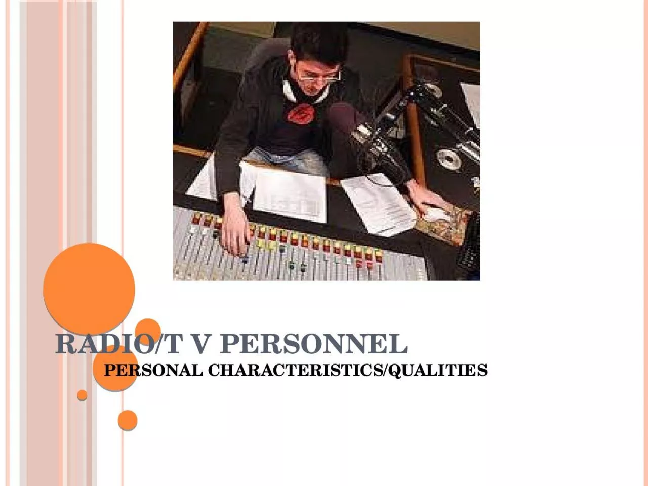 PPT-RADIO/T V PERSONNEL PERSONAL CHARACTERISTICS/QUALITIES