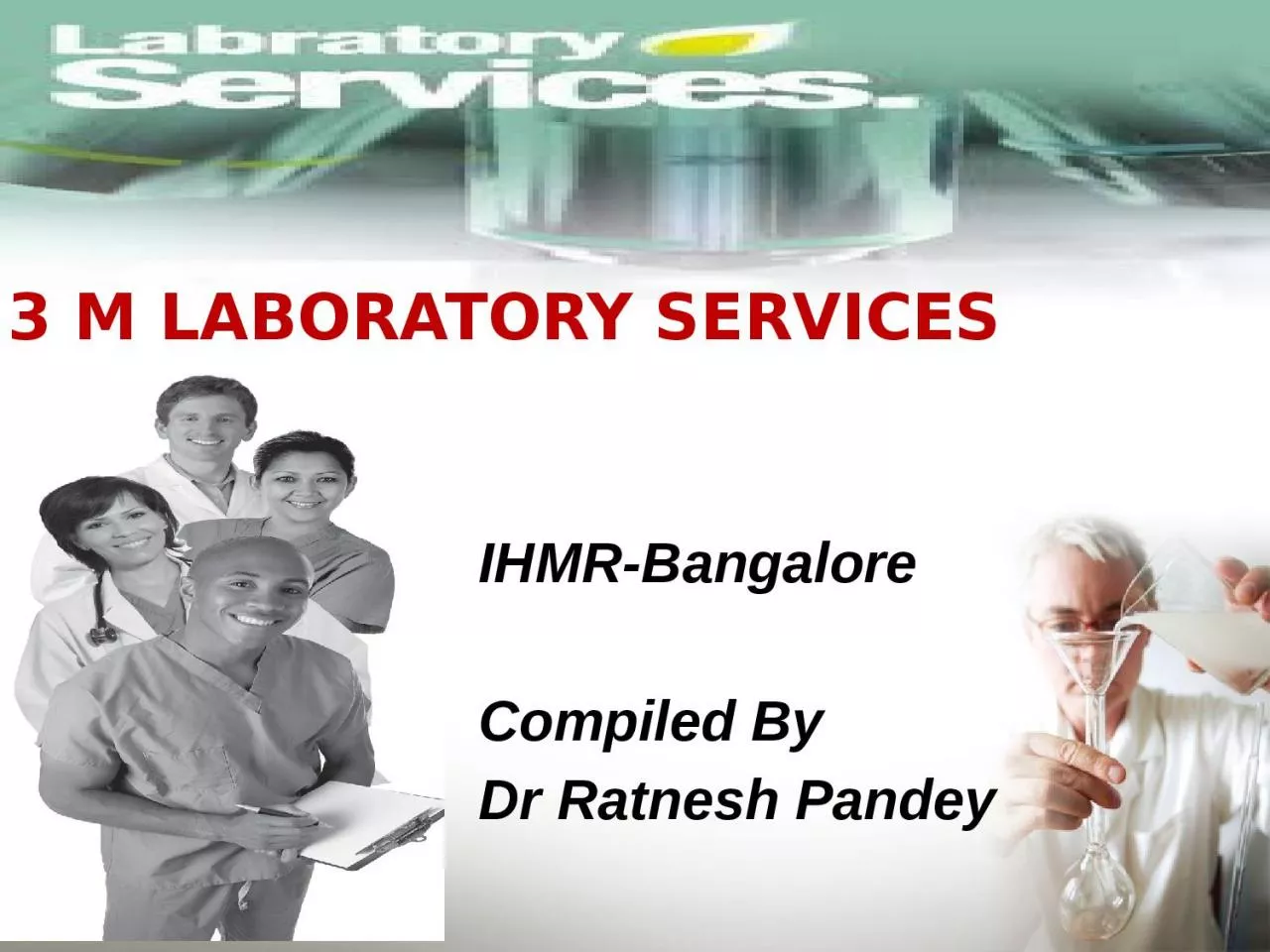 PPT-IHMR-Bangalore Compiled By