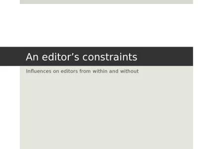 An editor’s constraints