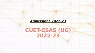 CUET-CSAS (UG) 2022-23 Admissions 2022-23