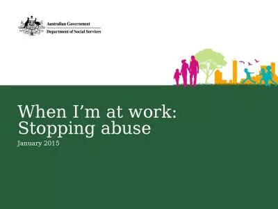 When I’m at work: Stopping abuse