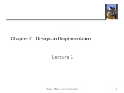Chapter 7 – Design and Implementation