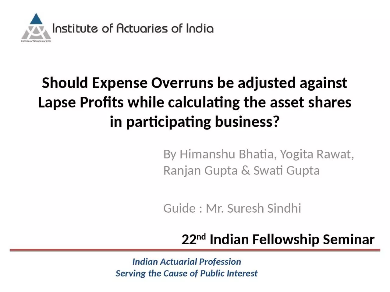 Should Expense Overruns be adjusted against Lapse Profits while calculating the asset