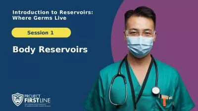 Body Reservoirs Introduction to Reservoirs: