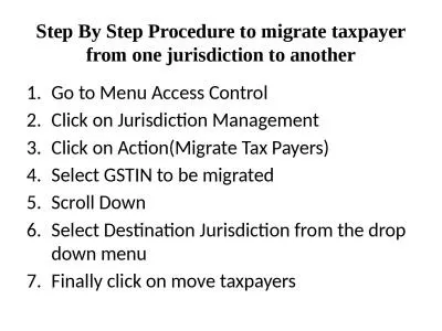 Step By Step Procedure  to migrate taxpayer from one jurisdiction to another