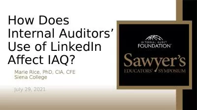 How Does Internal Auditors’ Use of LinkedIn Affect IAQ?