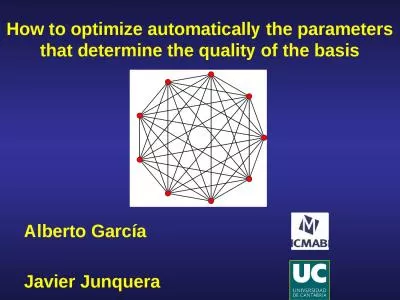 How to optimize automatically the parameters that determine the quality of the basis