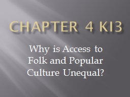 Chapter 4 KI3 Why  is  Access