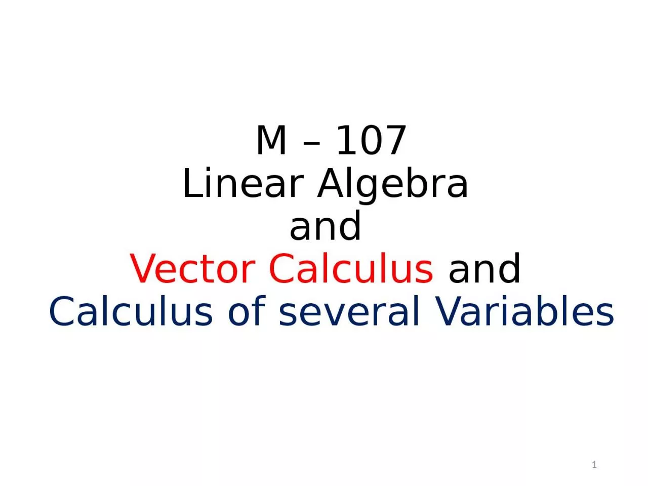 1 M – 107 Linear Algebra