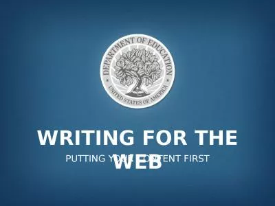 Writing for the WEB Putting your content first