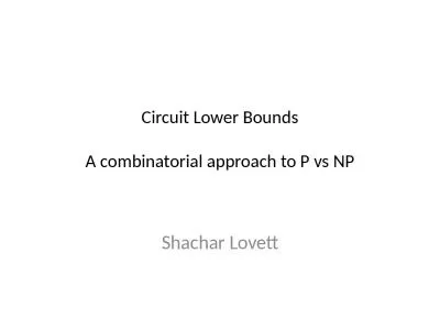 Circuit Lower Bounds A combinatorial approach to P