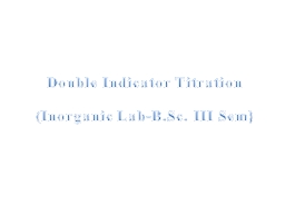 PPT-Double Indicator Titration