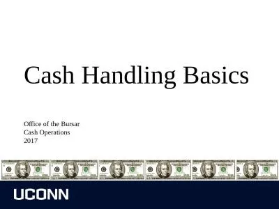 Cash Handling Basics Office of the Bursar