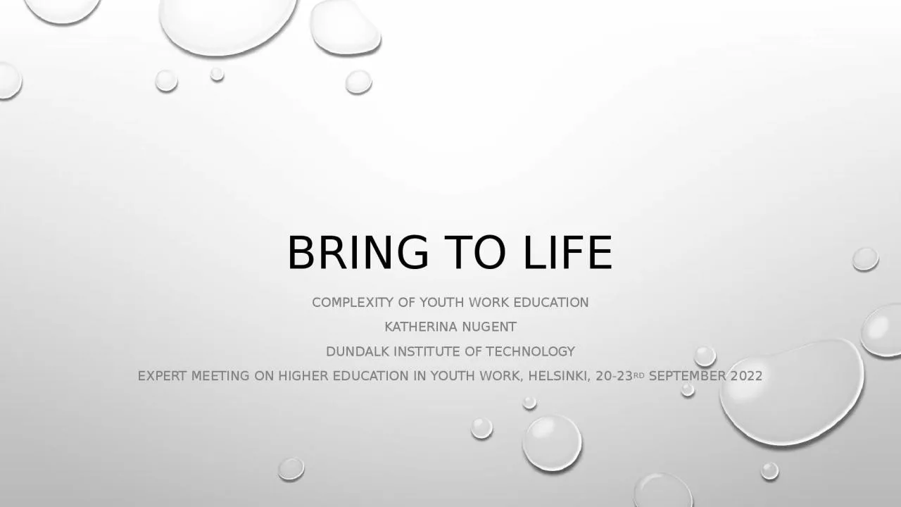 BRING TO LIFE Complexity of youth work education