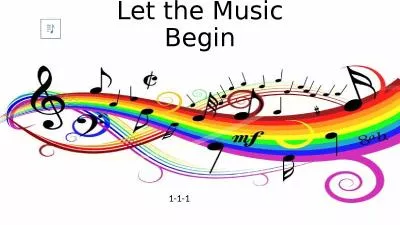 Let the Music Begin 1-1-1