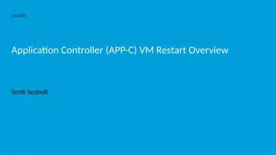 July 2017 Application Controller (APP-C) VM Restart Overview