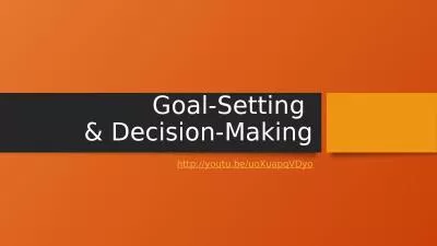 Goal-Setting  & Decision-Making