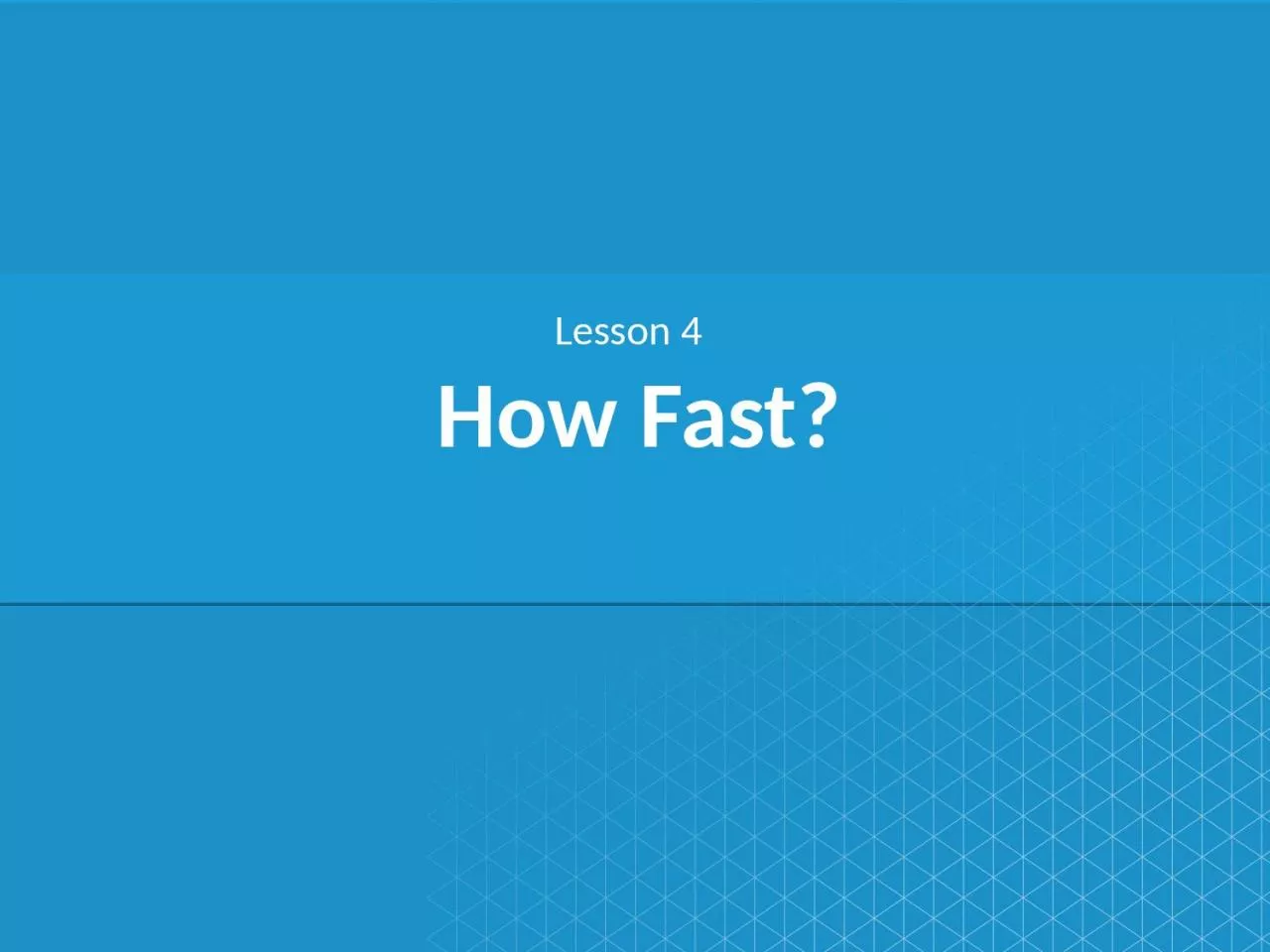 PPT-How Fast? Lesson 4 Velocity vs Speed