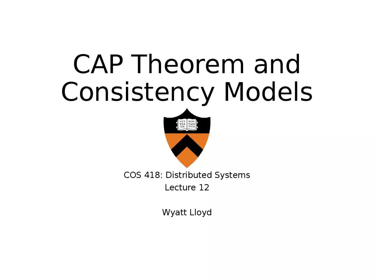 CAP Theorem and Consistency Models