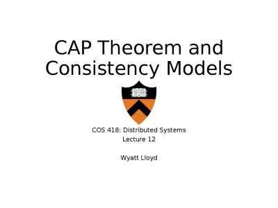 CAP Theorem and Consistency Models