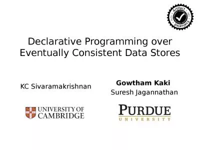 Declarative Programming over Eventually Consistent Data Stores