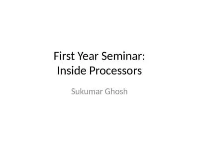 First Year Seminar: Inside Processors