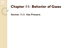 Chapter 11:  Behavior of Gases