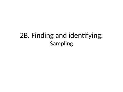 2B. Finding and identifying: