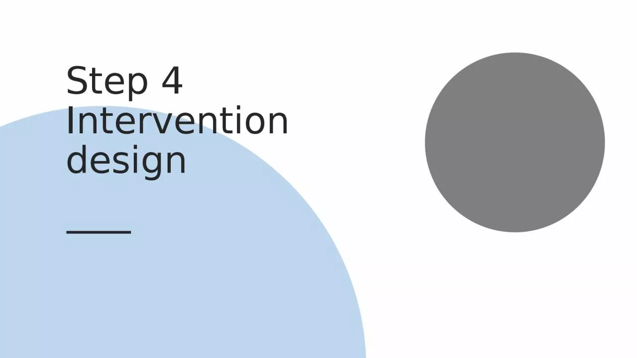 PPT-Step 4 Intervention design