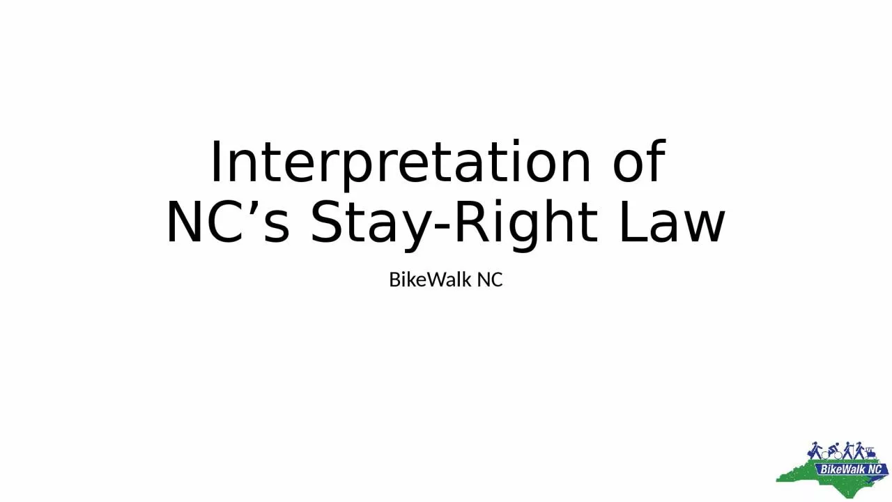 PPT-Interpretation of NC’s Stay-Right Law