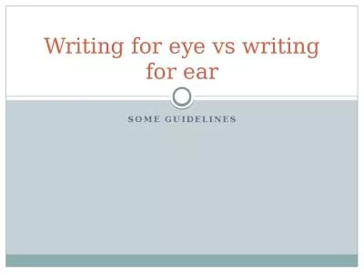 Some guidelines Writing for eye