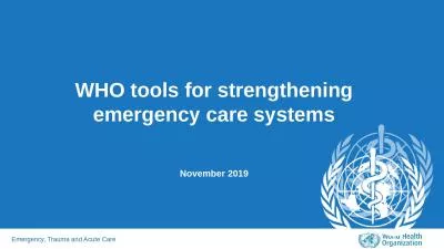 WHO tools for strengthening emergency care systems