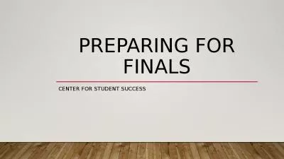 Preparing for finals Center for student success