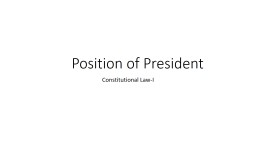 Executive Position  of President