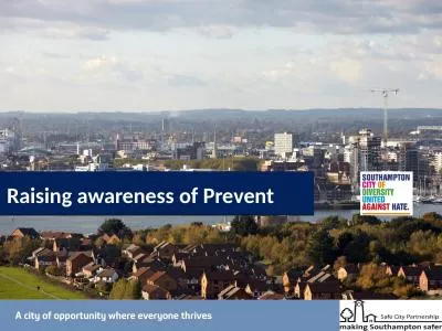 ) Raising awareness of Prevent