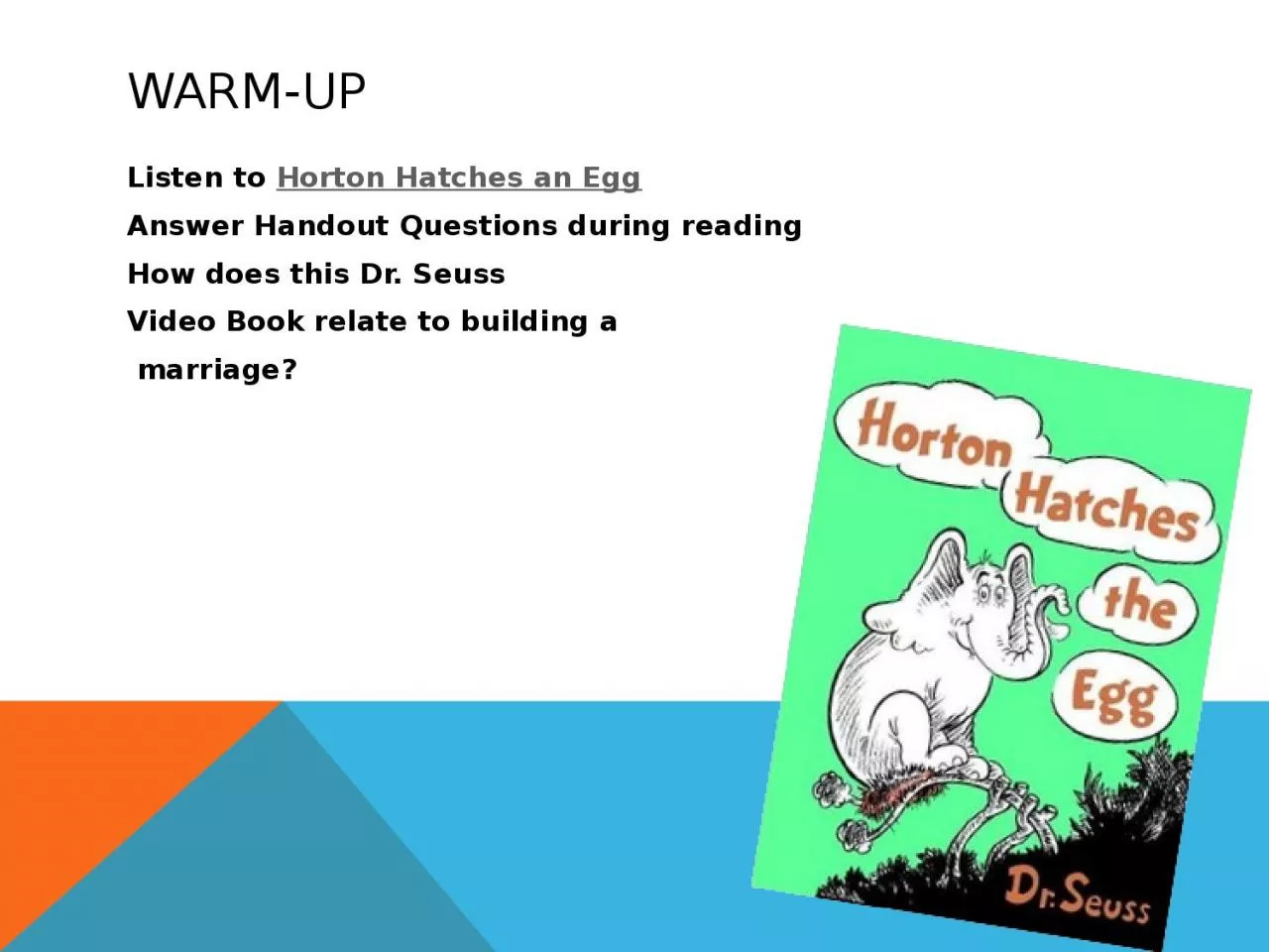 PPT-Warm-up Listen to Horton Hatches an Egg