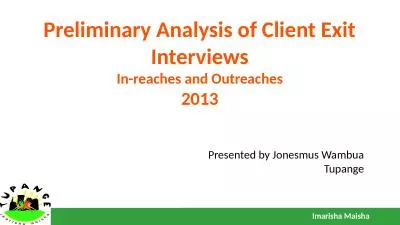 Preliminary Analysis of Client Exit Interviews