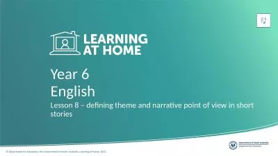 Year 6 Lesson 8 – defining theme and narrative point of view in short stories