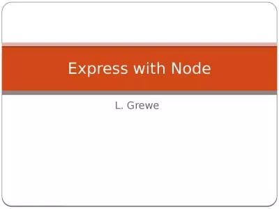 L.  Grewe Express with Node