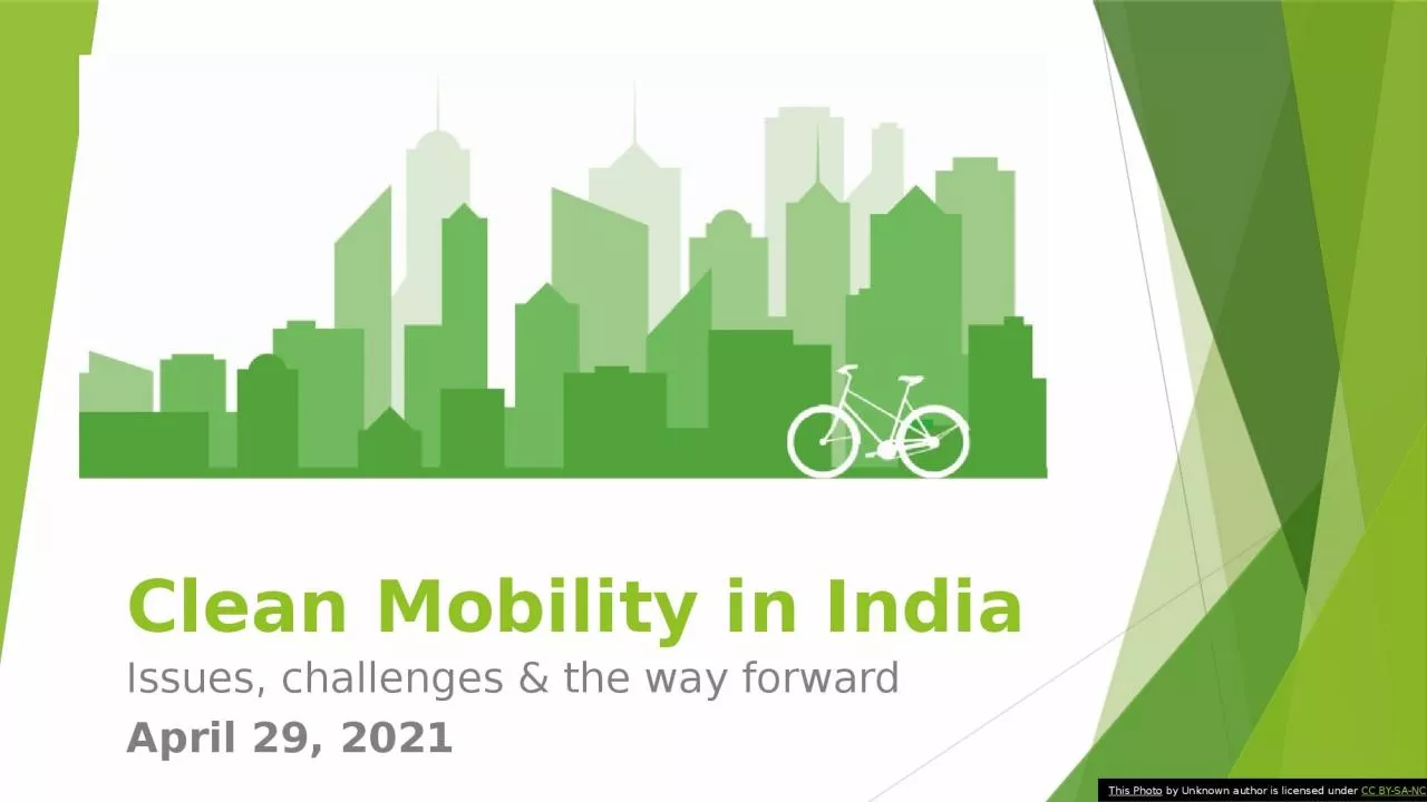 PPT-Clean Mobility in India Issues, challenges & the way forward