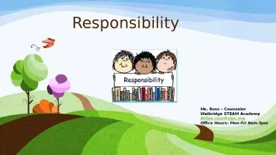 Responsibility Ms. Ross – Counselor