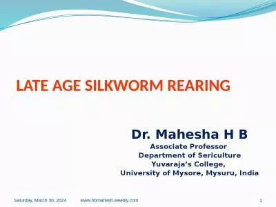 LATE AGE SILKWORM REARING