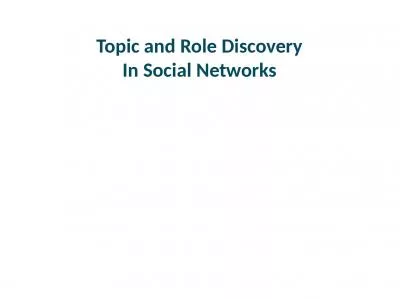 Topic and Role  Discovery