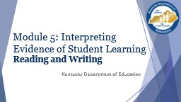 Module 5: Interpreting Evidence of Student Learning