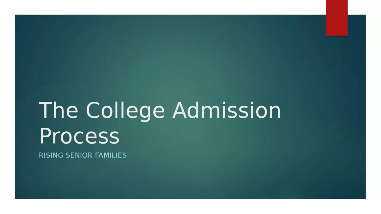 PPT-The College Admission Process