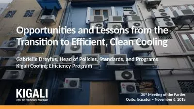 Opportunities and Lessons from the Transition to Efficient, Clean Cooling