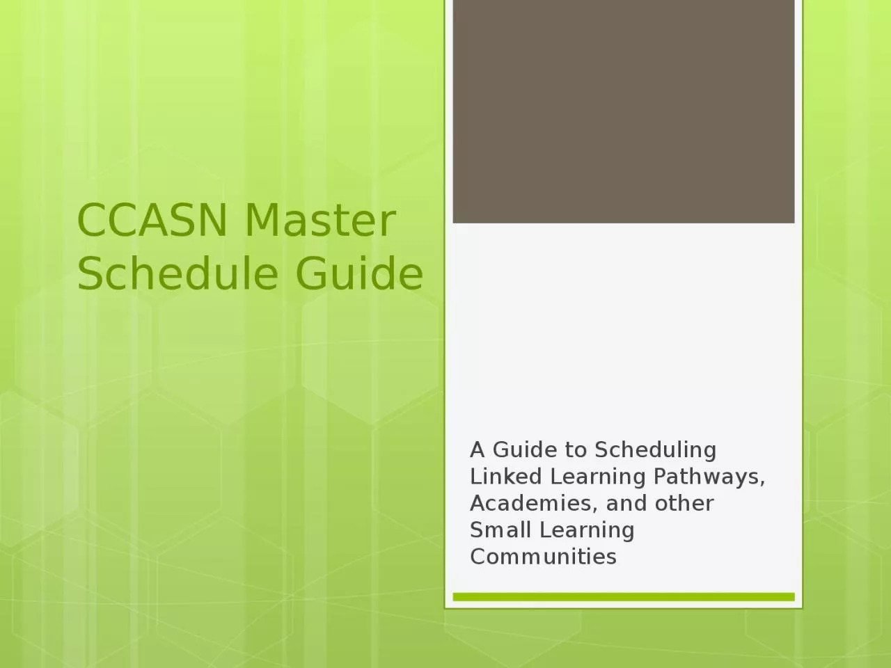 CCASN Master  Schedule  Guide