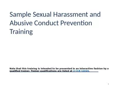 Note that this training is intended to be presented in an interactive fashion by a qualified