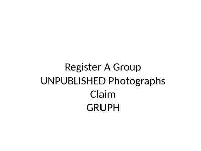 Register A Group UNPUBLISHED Photographs Claim