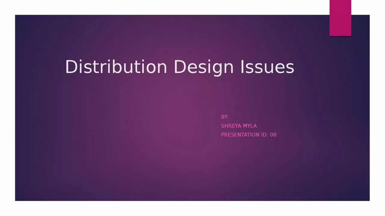 PPT-Distribution Design Issues